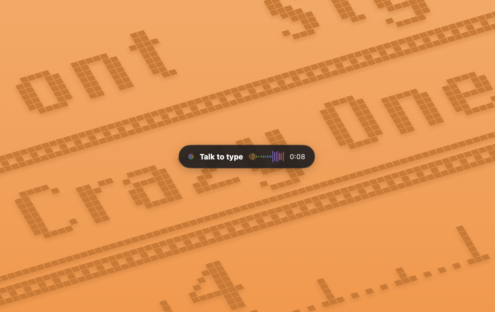 The TongueType recording overlay floating on the desktop, showing a small dark pill with a microphone icon, the listening label 'Talk to type', a live audio waveform, and an elapsed timer reading 0:08.